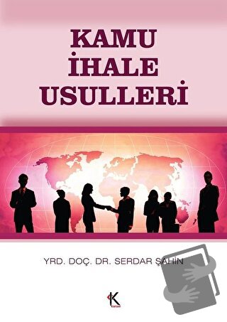 Kamu İhale Usulleri - Serdar Şahin - Kuram Kitap - Fiyatı - Yorumları 