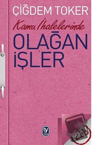 Kamu İhalelerinde Olağan İşler - Çiğdem Toker - Tekin Yayınevi - Fiyat