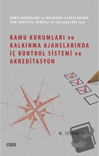 Kamu Kurumları ve Kalkınma Ajanslarında İç Kontrol Sistemi ve Akredita