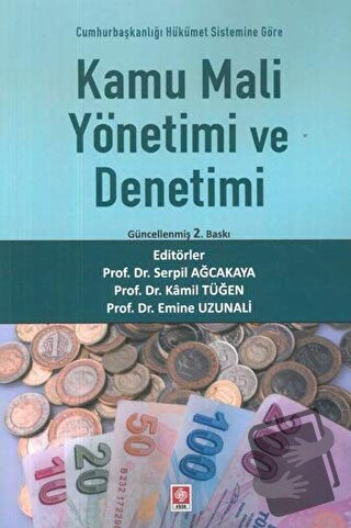 Kamu Mali Yönetimi ve Denetimi - Emine Uzunali - Ekin Basım Yayın - Fi