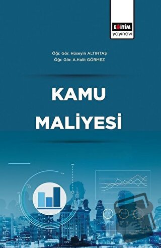 Kamu Maliyesi - A. Halit Görmez - Eğitim Yayınevi - Ders Kitapları - F