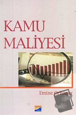 Kamu Maliyesi - Emine Orhaner - Siyasal Kitabevi - Akademik Kitaplar -