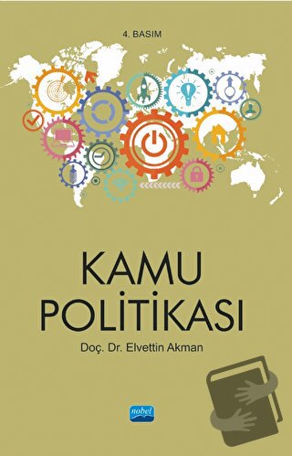 Kamu Politikası - Elvettin Akman - Nobel Akademik Yayıncılık - Fiyatı 