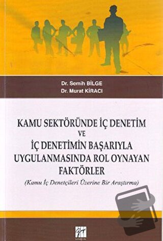 Kamu Sektöründe İç Denetim ve İç Denetimin Başarıyla Uygulanmasında Ro