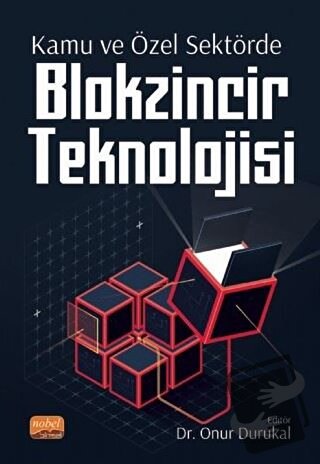 Kamu ve Özel Sektörde Blokzincir Teknolojisi - Abdullah Özdemir - Nobe