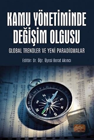 Kamu Yönetiminde Değişim Olgusu - Abdullah Aydın - Nobel Bilimsel Eser