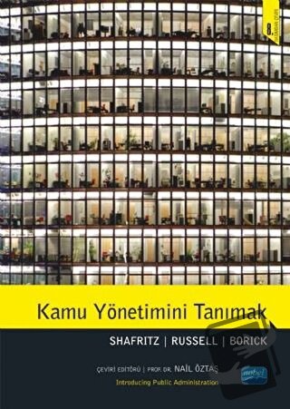 Kamu Yönetimini Tanımak - Christopher P. Borick - Nobel Akademik Yayın