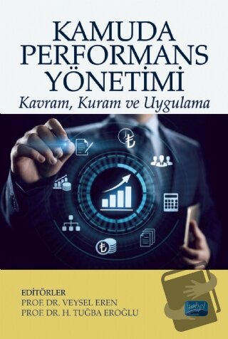 Kamuda Performans Yönetimi - H. Tuğba Eroğlu - Nobel Akademik Yayıncıl