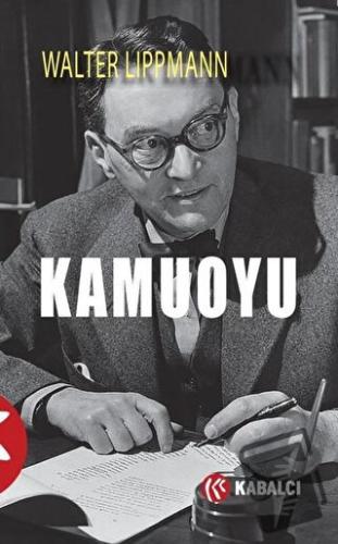 Kamuoyu - Walter Lippmann - Kabalcı Yayınevi - Doruk Yayınları - Fiyat