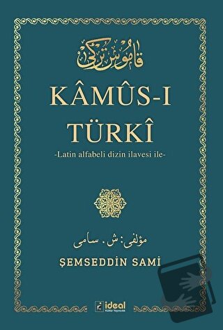 Kamus-ı Türki (Ciltli) - Şemseddin Sami - İdeal Kültür Yayıncılık - Fi