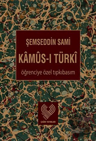 Kamus-ı Türki (Ciltli) - Şemseddin Sami - Çağrı Yayınları - Fiyatı - Y