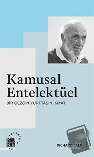 Kamusal Entelektüel - Richard Falk - Küre Yayınları - Fiyatı - Yorumla