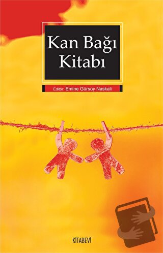 Kan Bağı Kitabı - Kolektif - Kitabevi Yayınları - Fiyatı - Yorumları -