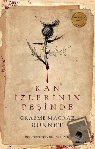 Kan İzlerinin Peşinde - Graeme Macrae Burnet - MonoKL Yayınları - Fiya