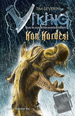 Kan Kardeşi - Viking - Tim Severin - Ren Kitap - Fiyatı - Yorumları - 