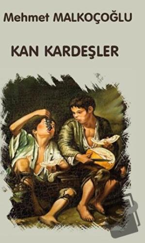 Kan Kardeşler - Mehmet Malkoçoğlu - Platanus Publishing - Fiyatı - Yor