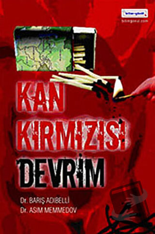 Kan Kırmızısı Devrim - Asım Memmedov - Bilim & Gönül Yayınevi - Fiyatı