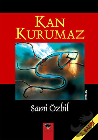 Kan Kurumaz - Sami Özbil - Ceylan Yayınları - Fiyatı - Yorumları - Sat