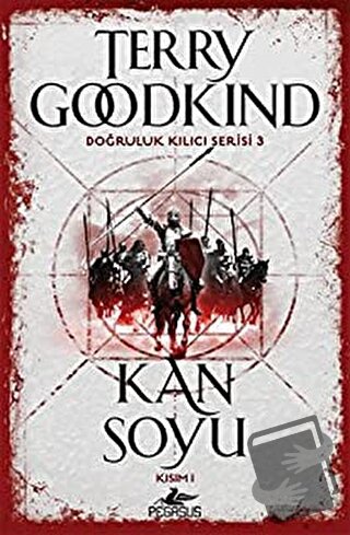 Kan Soyu - Kısım 1 - Terry Goodkind - Pegasus Yayınları - Fiyatı - Yor