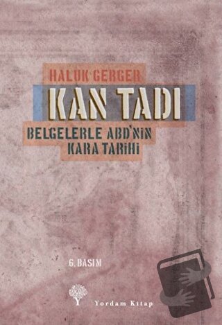 Kan Tadı - Haluk Gerger - Yordam Kitap - Fiyatı - Yorumları - Satın Al