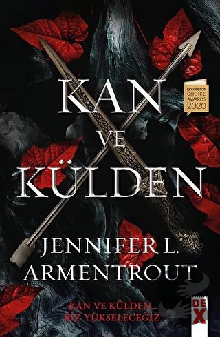 Kan ve Külden - Jennifer L. Armentrout - Dex Yayınevi - Fiyatı - Yorum