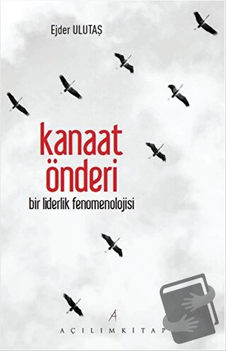 Kanaat Önderi - Ejder Ulutaş - Açılım Kitap - Fiyatı - Yorumları - Sat