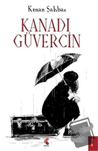 Kanadı Güvercin - Kenan Şahbaz - Klaros Yayınları - Fiyatı - Yorumları