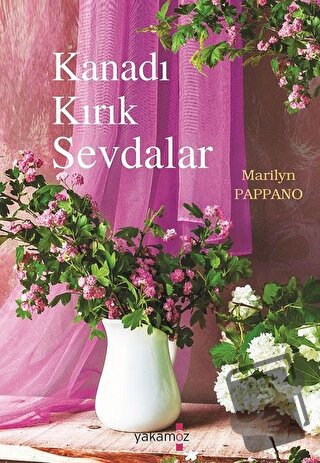 Kanadı Kırık Sevdalar - Marilyn Pappano - Yakamoz Yayınevi - Fiyatı - 