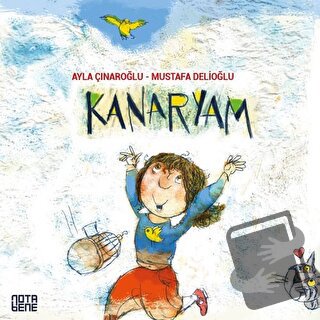 Kanaryam - Ayla Çınaroğlu - Nota Bene Yayınları - Fiyatı - Yorumları -