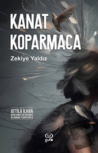 Kanat Koparmaca - Zekiye Yaldız - Gufo Yayınları - Fiyatı - Yorumları 