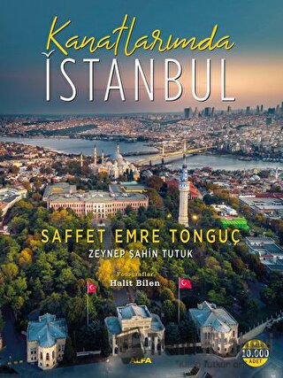 Kanatlarımda İstanbul (Ciltli) - Saffet Emre Tonguç - Alfa Yayınları -