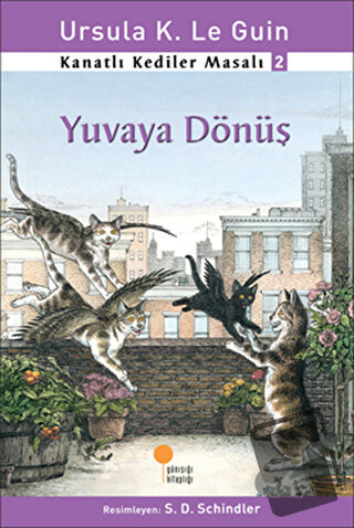 Kanatlı Kediler Masalı 2 - Yuvaya Dönüş - Ursula K. Le Guin - Günışığı