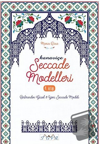 Kanaviçe Seccade Modelleri 4. Kitap - Maria Diaz - Tuva Yayıncılık - F