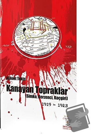 Kanayan Topraklar - Bülent Tekin - Delal Yayınları - Fiyatı - Yorumlar