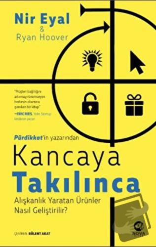 Kancaya Takılınca - Nir Eyal - Nova Kitap - Fiyatı - Yorumları - Satın