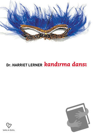 Kandırma Dansı - Harriet G. Lerner - Varlık Yayınları - Fiyatı - Yorum