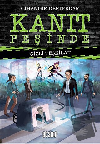 Kanıt Peşinde - Gizli Teşkilat - Cihangir Defterdar - Acayip Kitaplar 