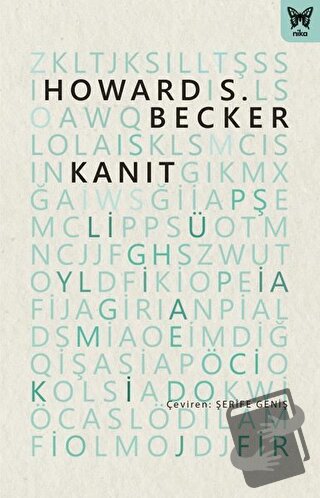 Kanıt - Howard S. Becker - Nika Yayınevi - Fiyatı - Yorumları - Satın 