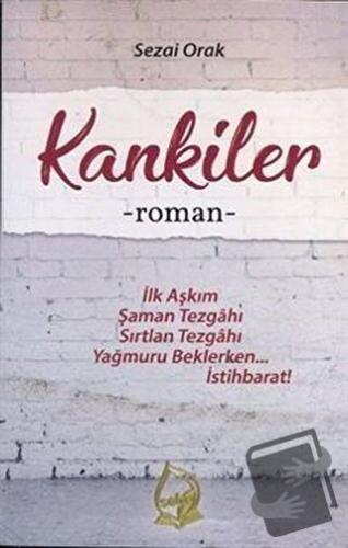 Kankiler - Sezai Orak - Sebe Yayınları - Fiyatı - Yorumları - Satın Al