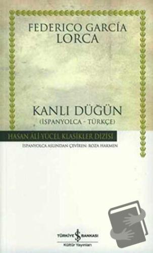 Kanlı Düğün İspanyolca - Türkçe - Federico Garcia Lorca - İş Bankası K