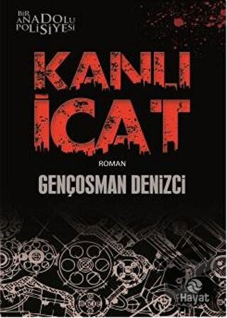 Kanlı İcat - Gençosman Denizci - Hayat Yayınları - Fiyatı - Yorumları 