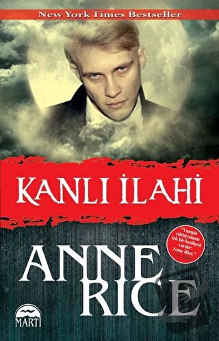 Kanlı İlahi - Anne Rice - Martı Yayınları - Fiyatı - Yorumları - Satın