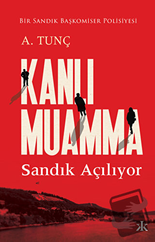 Kanlı Muamma - A.Tunç - Kafka Kitap - Fiyatı - Yorumları - Satın Al