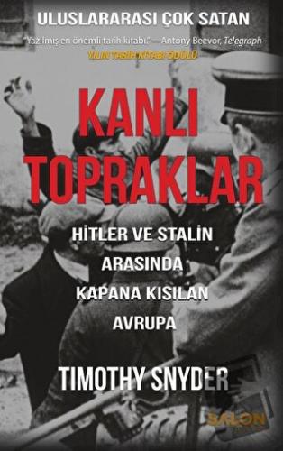 Kanlı Topraklar - Timothy Snyder - Salon Yayınları - Fiyatı - Yorumlar