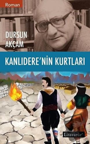 Kanlıdere'nin Kurtları - Dursun Akçam - Literatür Yayıncılık - Fiyatı 