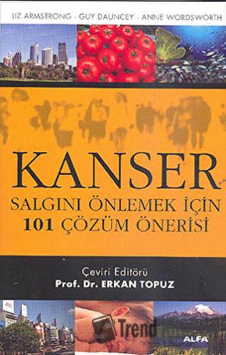 Kanser - Anne Wordsworth - Alfa Yayınları - Fiyatı - Yorumları - Satın