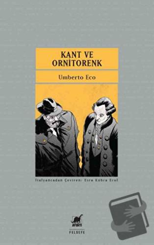 Kant ve Ornitorenk - Umberto Eco - Ayrıntı Yayınları - Fiyatı - Yoruml