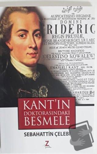 Kant'ın Doktorasındaki Besmele - Sebahattin Çelebi - Zinde Yayıncılık 