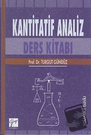 Kantitatif Analiz Ders Kitabı (Ciltli) - Turgut Gündüz - Gazi Kitabevi