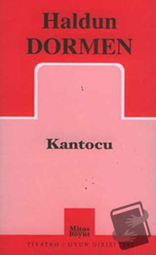 Kantocu - Haldun Dormen - Mitos Boyut Yayınları - Fiyatı - Yorumları -